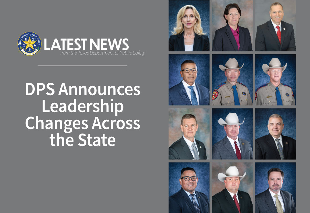 DPS Announces Leadership Changes Across the State