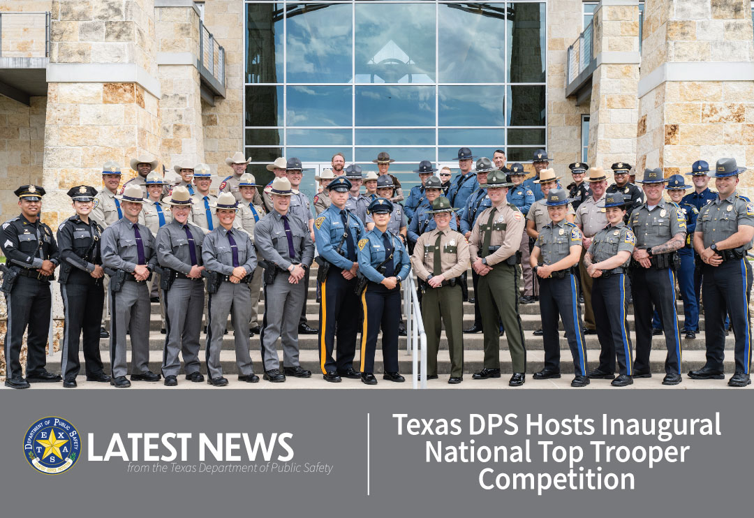 Texas DPS Hosts Inaugural National Top Trooper Competition