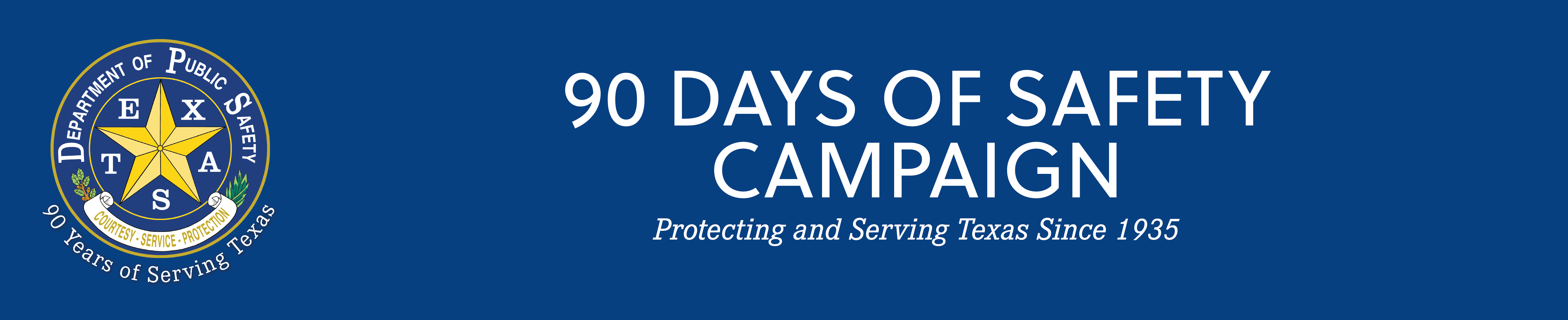 90 Days of Safety Campaign