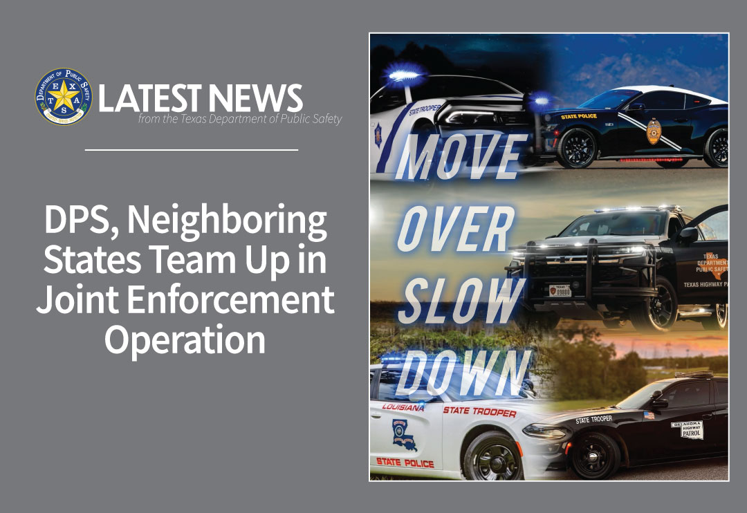 DPS, Neighboring States Team Up in Joint Enforcement Operation