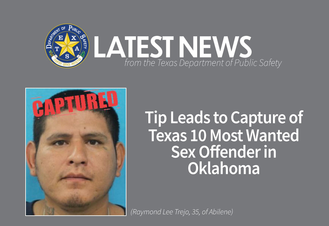 Tip Leads to Capture of Texas 10 Most Wanted Sex Offender in Oklahoma 