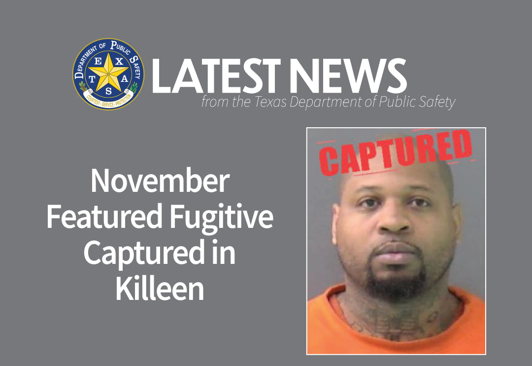 November Featured Fugitive Captured in Killeen Department of Public Safety image