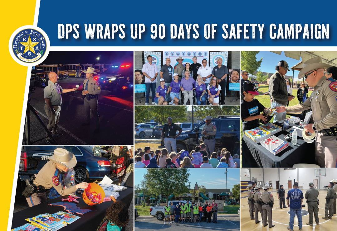 DPS Wraps Up 90 Days of Safety Campaign