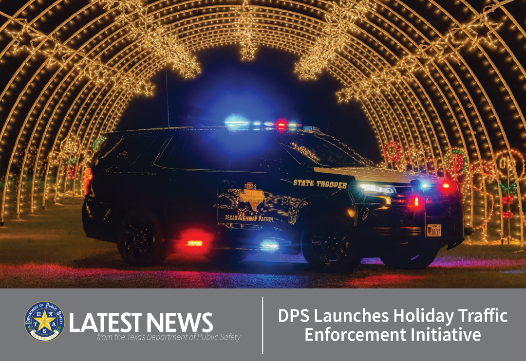 DPS Launches Holiday Traffic Enforcement Initiative 