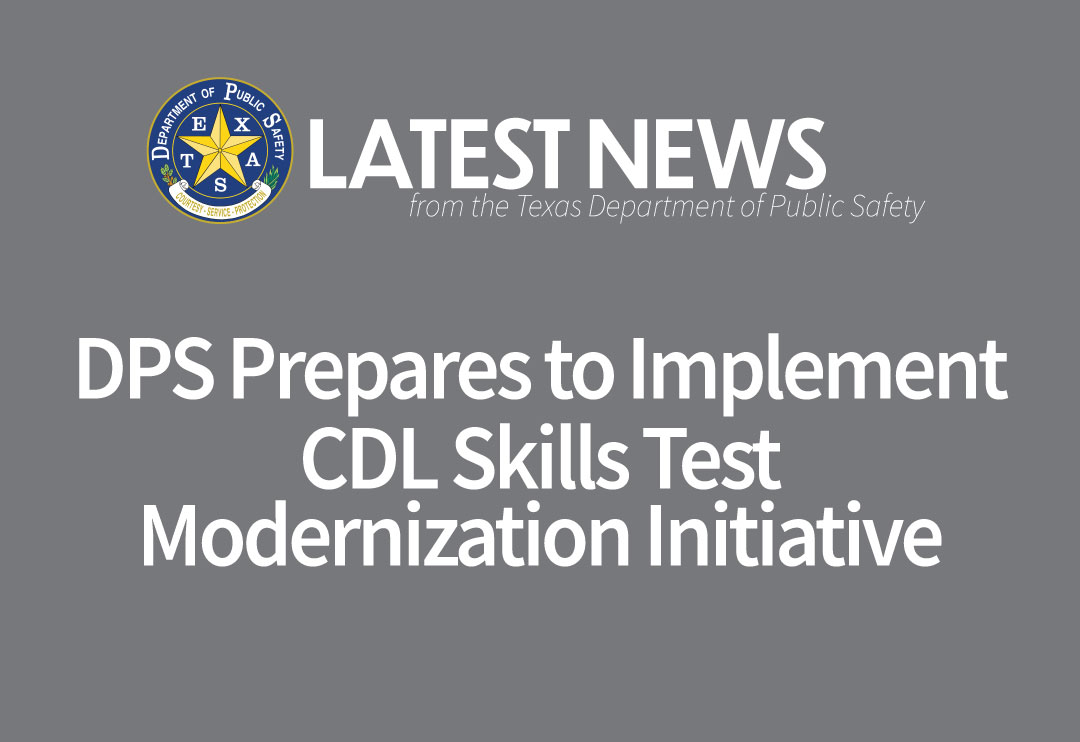 CDL Skills Test Modernization Initiative