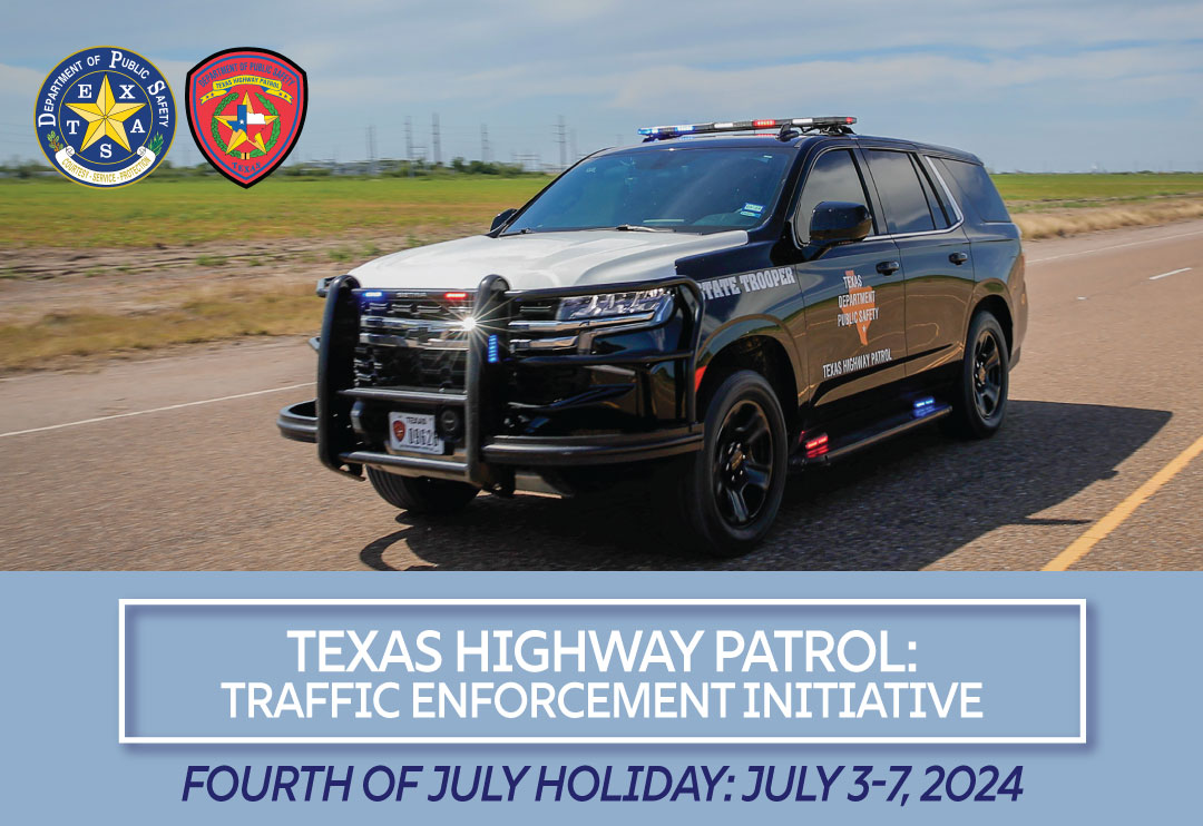 DPS Reminds Texans to Put Safety First During Fourth of July Holiday