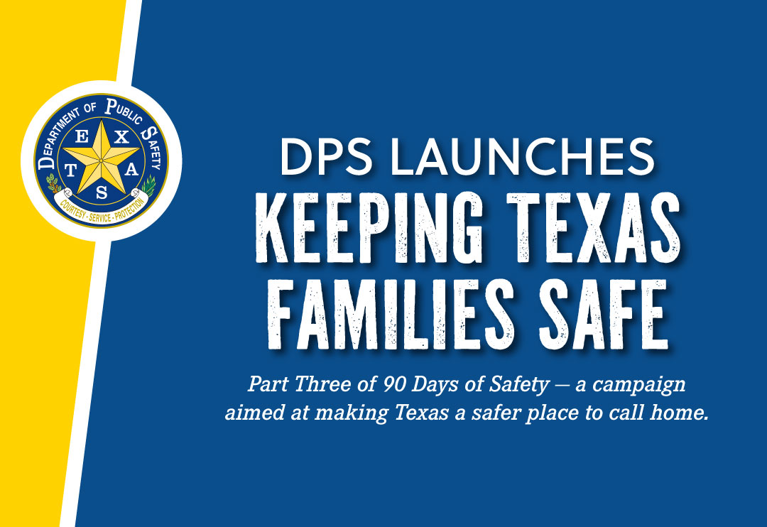 Keeping Texas Families Safe