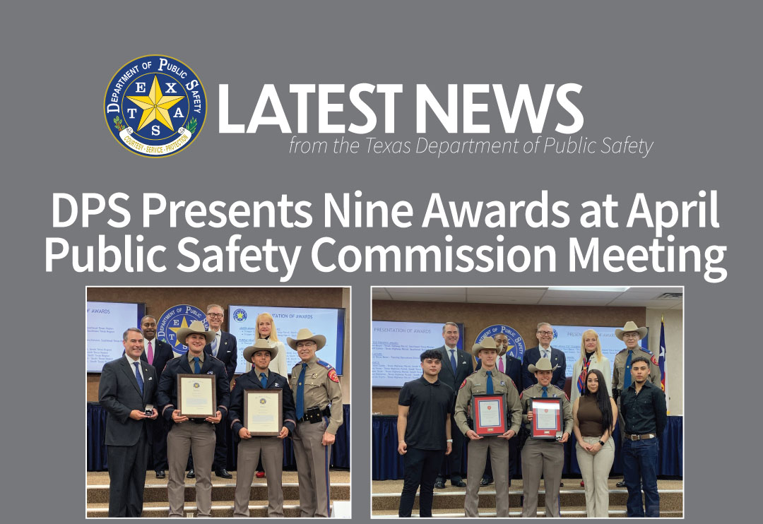 DPS Presents Nine Awards at April Public Safety Commission Meeting