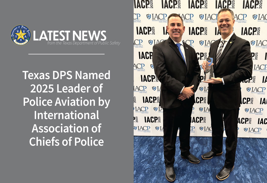 Texas DPS Named 2025 Leader of Police Aviation by International Association of Chiefs of Police
