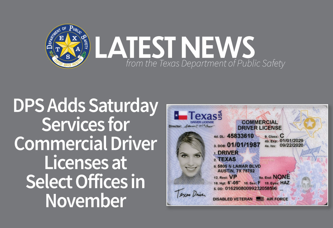 DPS Adds Saturday Services for Commercial Driver Licenses at Select Offices  in November | Department of Public Safety