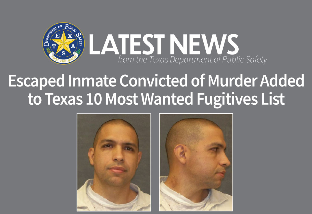 escaped-inmate-convicted-of-murder-added-to-texas-10-most-wanted