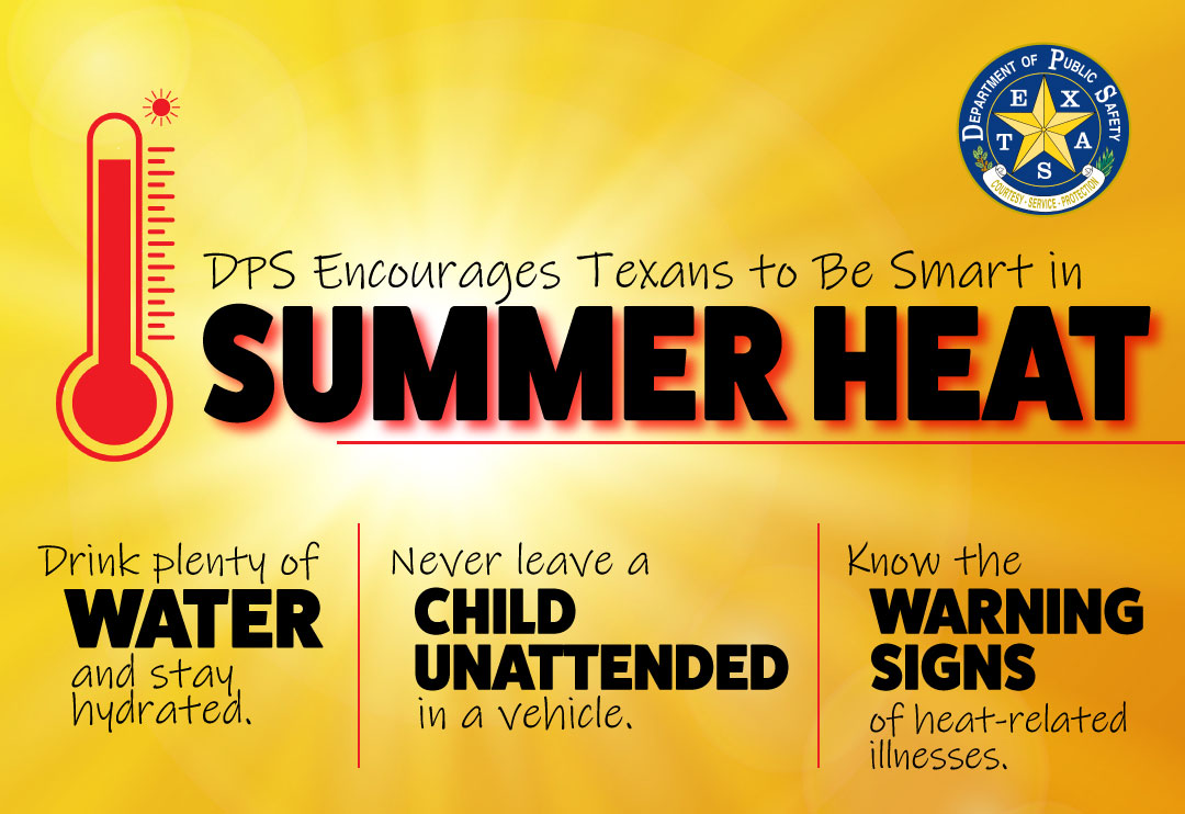 DPS Encourages Texans to Be Smart in Summer Heat