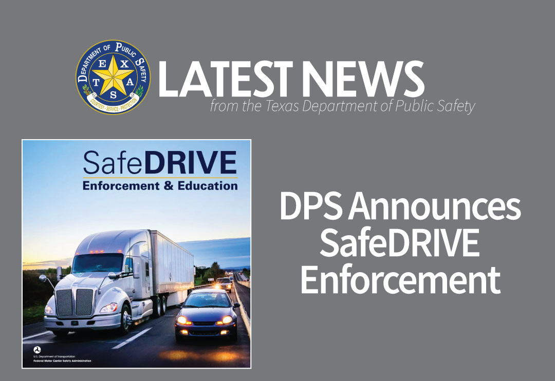 DPS Announces SafeDRIVE Enforcement