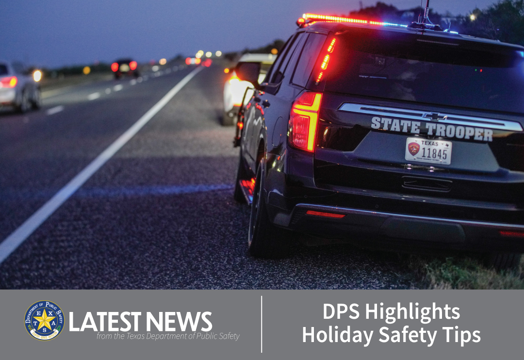 DPS Highlights Holiday Safety Tips